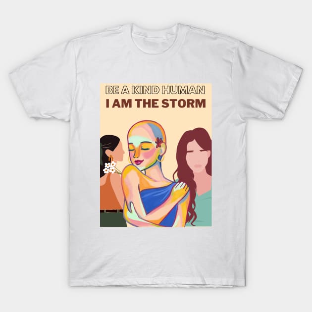 I Am The Storm T-Shirt by META-HD